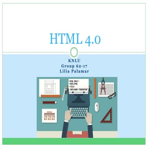 Html 4 | PPTX | Web Design and HTML | Internet