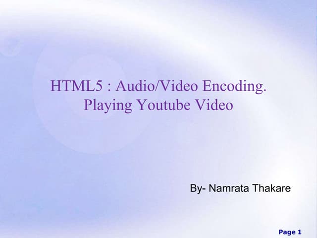 HTML5 - Audio/Video Encoding