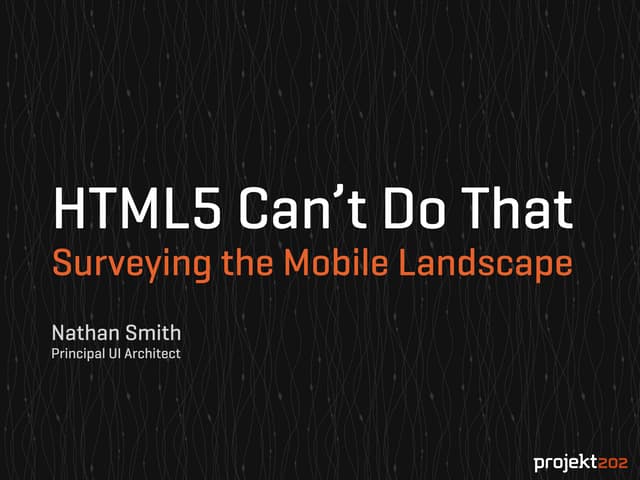 HTML5 Can't Do That