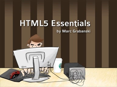 HTML5 Essentials