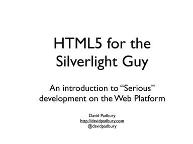 HTML5 for the Silverlight Guy
