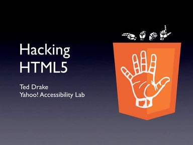 HTML5 Hacking - Yahoo! Open Hack Day