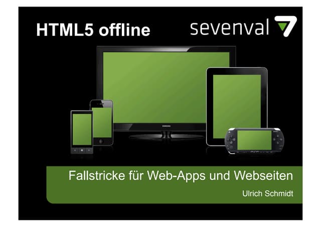 HTML5 Offline - Fallstricke für mobile Webseiten und WebApps
