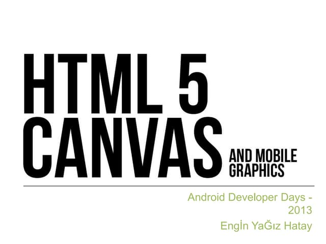 Html5 Canvas and Mobile Graphics