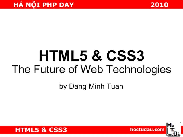 Html5, css3 and the future of web t...