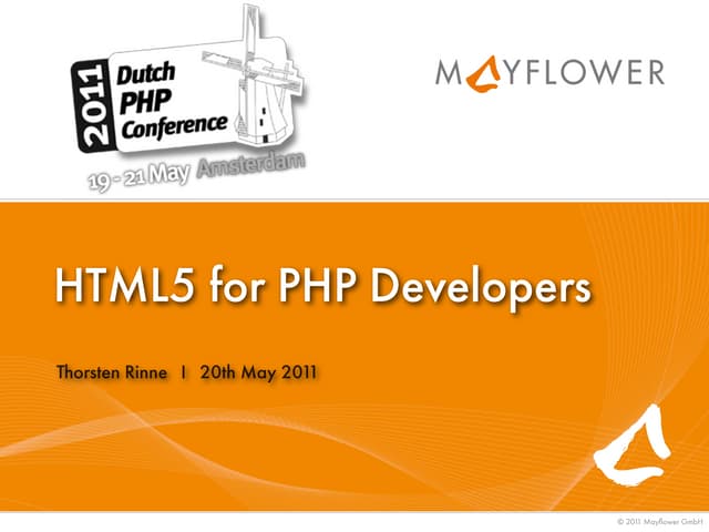 HTML5 for PHP Developers - DPC11 | PPT