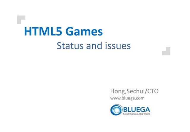 HTML5 Games Status and issues