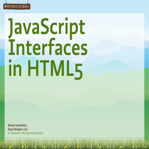 HTML5 JavaScript Interfaces | PPT | Free Download