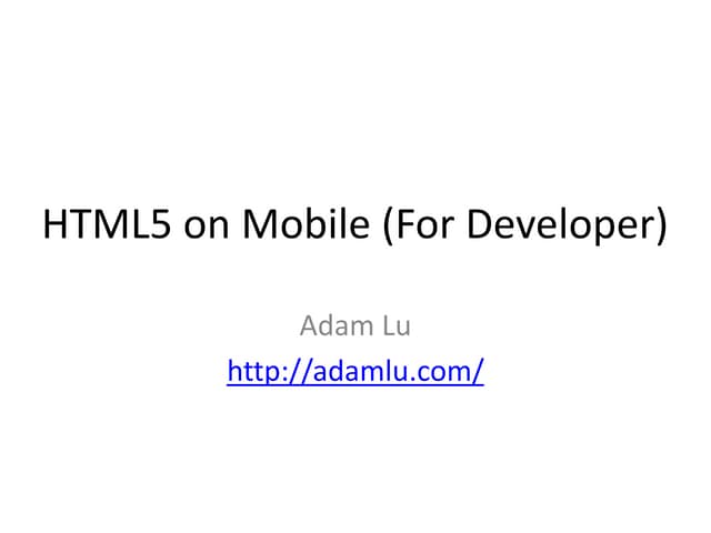 Html5 on Mobile(For Developer)