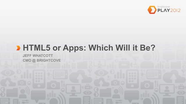 HTML5 or Native Apps: Which Will it Be?