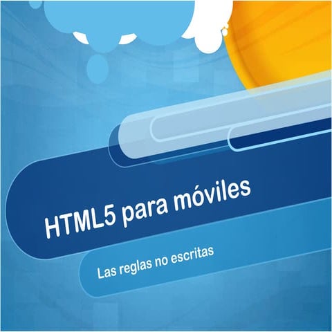 Html5 para móviles, las reglas no escritas