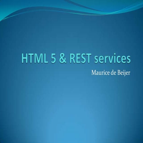 HTML5 & rest services
