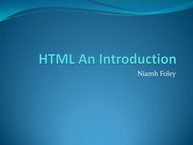 HTML an introduction | PPT