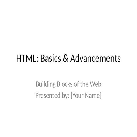 HTMLe_Basics_Advancements_Fixed (1).pptx