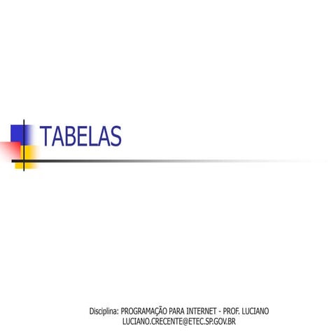 Html básico 4   tabelas