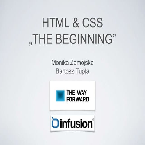 HTML/CSS the beginning | PPTX | Web Design and HTML | Internet