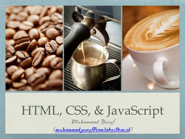 HTML, CSS, JavaScript