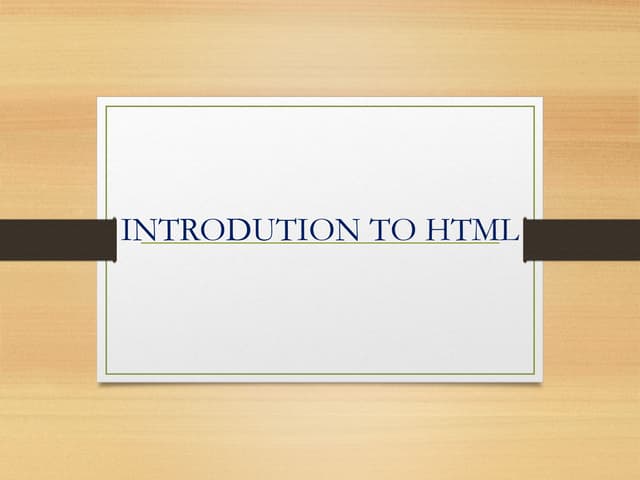 Internship HTML_Day-1 for beggineers.ppt