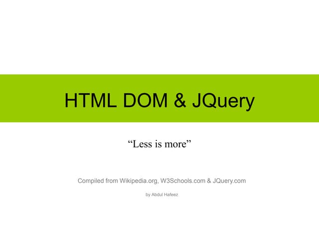 Html dom & j query