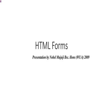 Html forms | PPTX | Web Design and HTML | Internet