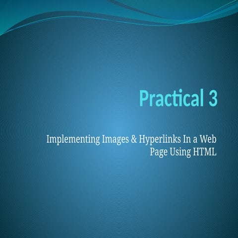 HTML Images & Hyperlinks Presentation ..