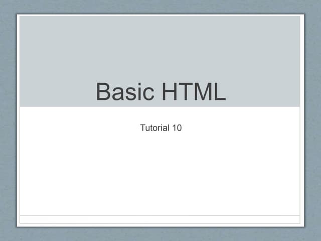 Html tutorial.lesson10 | PPT