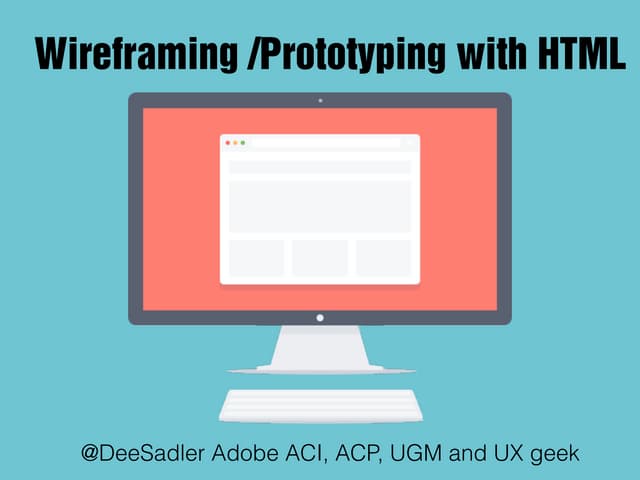 Wireframing /Prototyping with HTML