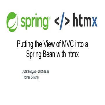 Putting the View of MVC into a Spring Bean with htmx | PPT