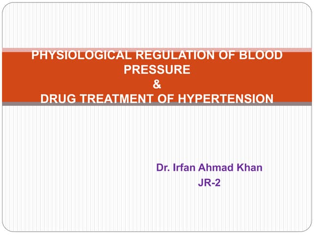 Regulation of blood pressure | PPTX