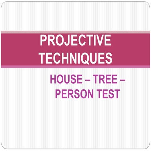 house tree person test a psychological test.pptx