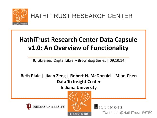 HathiTrust Research Center Data Capsule Overview 09.10.14