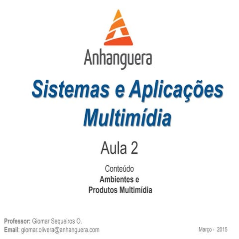 Aula 02   ambientes e produtos multimidia