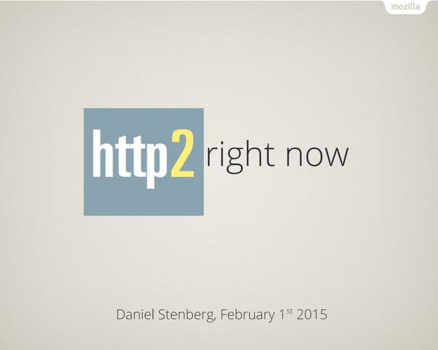 Http2 right now