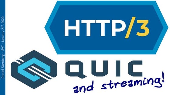 HTTP/3, QUIC and streaming