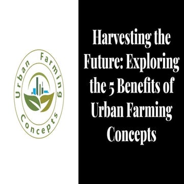 Benefits Of Urban Farming | PPT