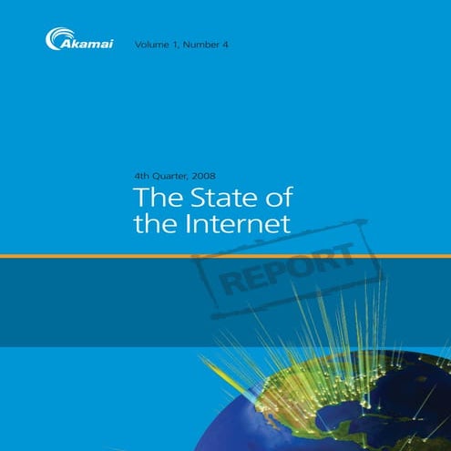 4th Quarter, 2008 - The State of the Internet report | PDF