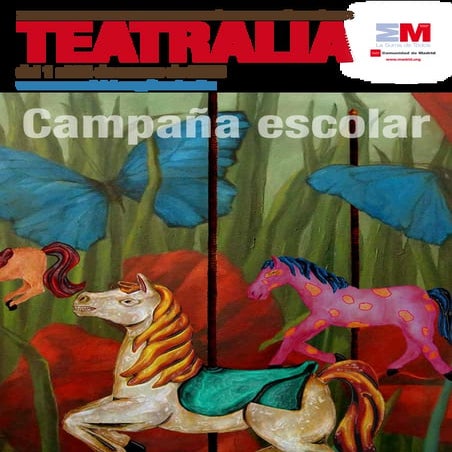 XVII FESTIVAL INTERNACIONAL DE ARTES ESCÉNICAS PARA NIÑOS Y JÓVENES TEATRALIA