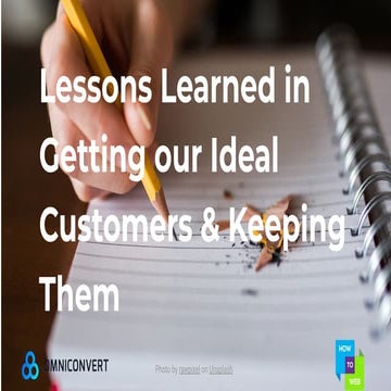 How To Web Valentin Radu - Lessons Learned in Getting Our Ideal Customers & K...