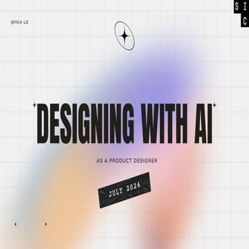 Hua Lo: Designing with AI: The Value of Human Designers | SIC 2024