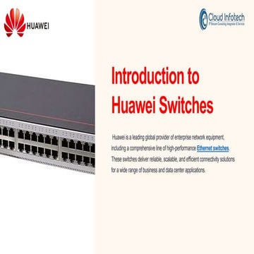 Huawei Ethical Switches 100G | Cloud Infotech