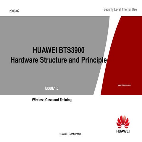 HUAWEI BTS3900 Hardware Structure and Principle-200903-ISSUE1.0-B.ppt