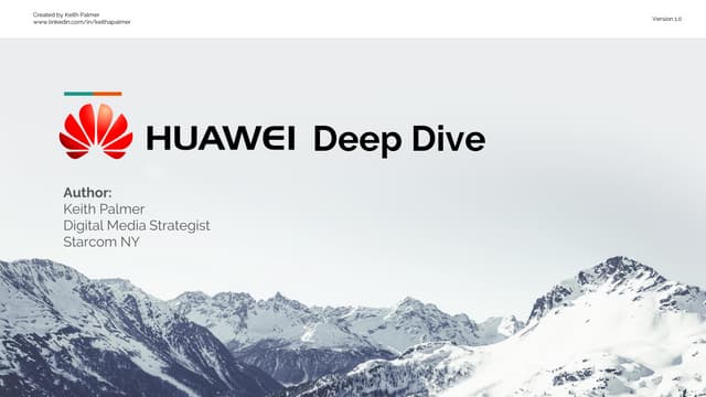 Huawei: Deep Dive Report on The Smartphone & Telecom Equipment Giant