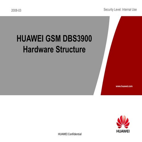 HUAWEI GSM DBS3900 Hardware Structure2.0.ppt