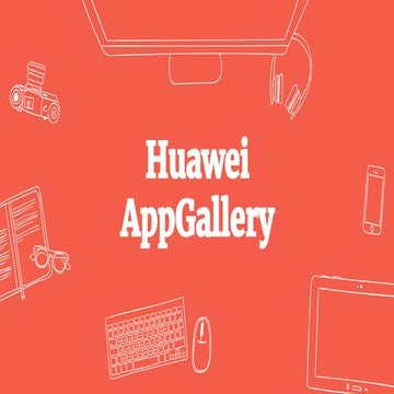 Huawei Appgallery & hms