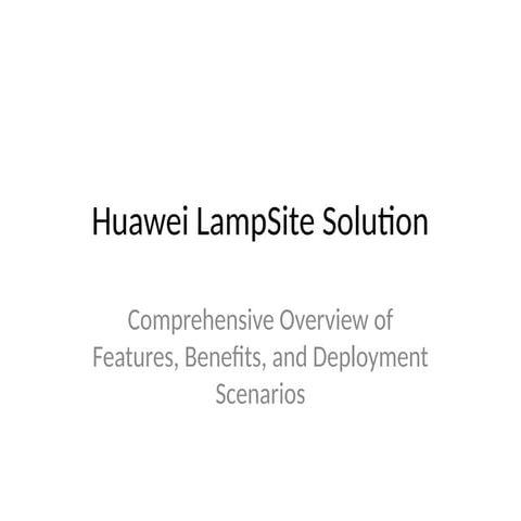 Huawei_LampSite_Solution_Presentation.pptx