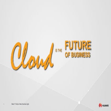 Huawei - Zal Hybrid Cloud de toekomst zijn van de business van een onderneming?