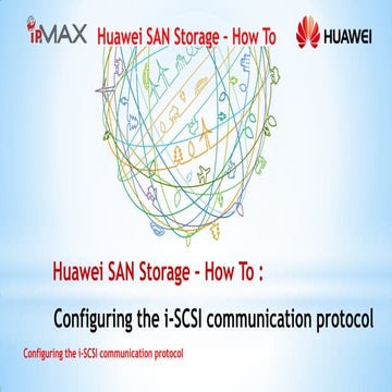 Huawei SAN Storage How To - Configuring the i-SCSI Communication Protocol