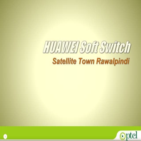 Huawei soft switch