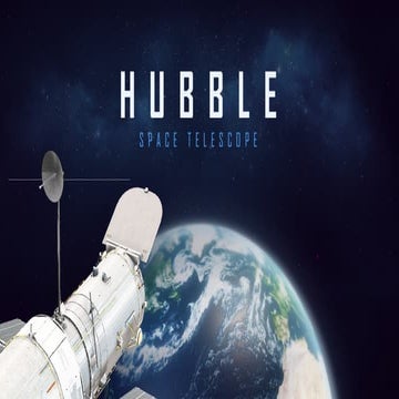 hubblebubblespacetelescopenasaspace.pptx