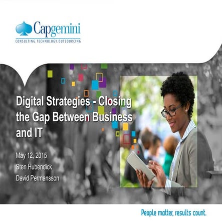 Digital Strategies - Closing the Gap Between Business and IT